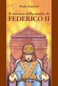 Il mistero della tomba di Federico II