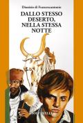 Dallo stesso deserto, nella stessa notte