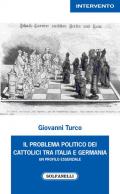 I problema politico dei cattolici tra Italia e Germania