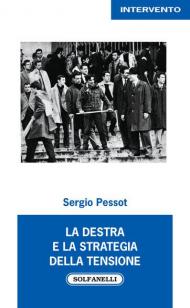 La destra e la strategia della tensione