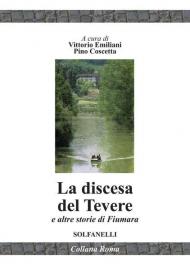 La discesa del Tevere e altre storie di fiumara