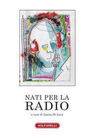 Nati per la radio