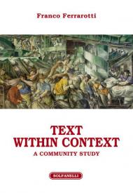 Text within context. A community study