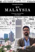 My Malaysia. Columns and Op-Eds (2012-2020)