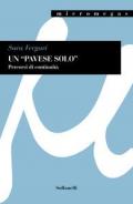 Un «Pavese solo». Percorsi di continuità. Tra «I dialoghi con Leucò» e la precedente produzione