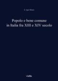 Popolo e bene comune in Italia fra XIII e XIV secolo