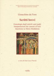 Scritti brevi. Genealogia degli antichi santi padri. Interpretazione dei canestri di fichi. Questione su Maria