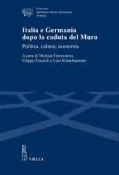 Italia e Germania dopo la caduta del muro. Politica, cultura, economia