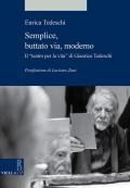 Semplice, buttato via, moderno. Il «teatro per la vita» di Gianrico Tedeschi