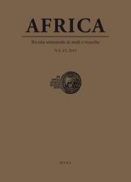 Africa. Rivista semestrale di studi e ricerche. Nuova serie (2019). Vol. 1\2