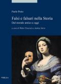 Falsi e falsari nella storia. Dal mondo antico a oggi