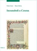 Incunaboli a Cesena