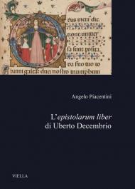 L' epistolarum liber di Uberto Decembrio