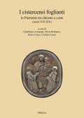 I cistercensi foglianti in Piemonte tra chiostro e corte (secoli XVI-XIX)