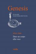 Genesis. Rivista della Società italiana delle storiche (2020). Vol. 2: Dare un corpo alla voce.