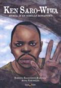 Ken Saro-Wiwa. Storia di un ribelle romantico