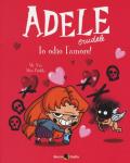Adele crudele. Vol. 4: Odio l'amore