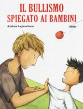 Il bullismo spiegato ai bambini