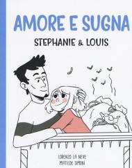 Amore e sugna. Stephanie & Louis