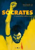 Socrates. L'immortalità della rivolta