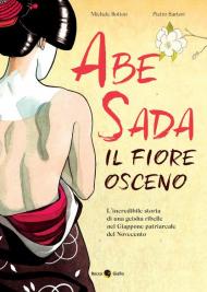 Abe Sada. Il fiore osceno