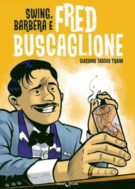 Swing, Barbera e Fred Buscaglione