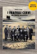 I sette fratelli Cervi. Una famiglia antifascista