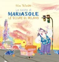 Le sviste di Mariasole. Le sciure di Milano