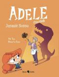 Adele crudele. Vol. 16: Jurassic nonna