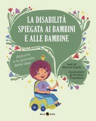 La disabilità spiegata ai bambini e alle bambine