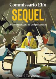 Sequel. Commissario Elfo