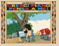 Cresci piano pensa a me!. Vol. 2
