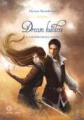 Il veliero delle anime. Dream hunters