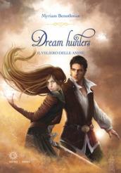 Il veliero delle anime. Dream hunters