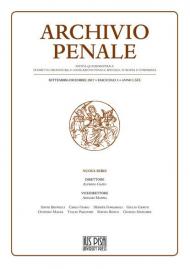 Archivio penale. Rivista quadrimestrale di diritto, procedura e legislazione penale, speciale, europea e comparata (2017). Vol. 3: Settembre-Dicembre.