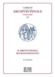 Il diritto penale dei segni distintivi