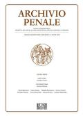 Archivio penale. Rivista quadrimestrale di diritto, procedura e legislazione penale, speciale, europea e comparata (2018). Vol. 2: Maggio-Agosto.