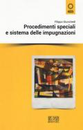 Procedimenti speciali e sistema delle impugnazioni