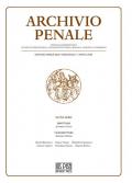 Archivio penale. Rivista quadrimestrale di diritto, procedura e legislazione penale, speciale, europea e comparata (2020). Vol. 1: Gennaio-Aprile.