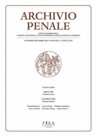 Archivio penale. Rivista quadrimestrale di diritto, procedura e legislazione penale, speciale, europea e comparata (2020). Vol. 3