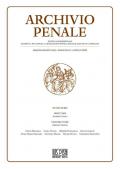 Archivio penale. Rivista quadrimestrale di diritto, procedura e legislazione penale, speciale, europea e comparata (2021). Vol. 2