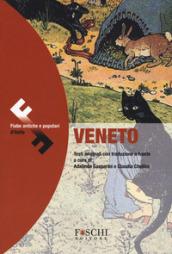 Veneto. Fiabe antiche e popolari d'Italia. Testo originale a fronte