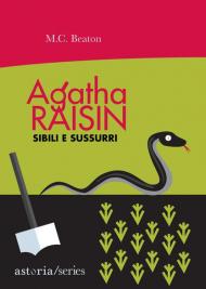 Sibili e sussurri. Agatha Raisin