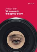 Vita e morte di Sophie Stark