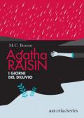 I giorni del diluvio. Agatha Raisin