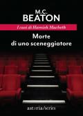 Morte di uno sceneggiatore. I casi di Hamish Macbeth