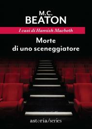 Morte di uno sceneggiatore. I casi di Hamish Macbeth