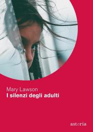 I silenzi degli adulti