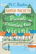 Piccoli crimini tra vicini. I casi di Hamish Macbeth