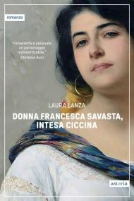 Donna Francesca Savasta, intesa Ciccina